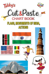 Tubbys Cut & Paste Chart Book Flags, Monuments of India, Actions