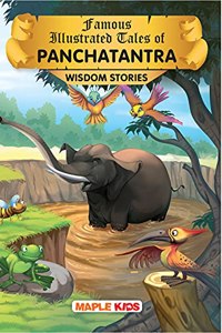 Panchatantra - Wisdom Stories (Illustrated) - Story book for Kids - Short Stories for Children - English Stories with Colourful Pictures - Bedtime Stories - Children Story Book - Book for Kids 6+ Years Old - Read Aloud to Infants, Toddlers - Moral