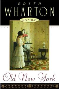 Old New York: Four Novellas