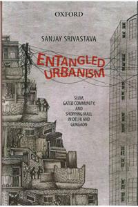 Entangled Urbanism