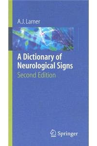 A Dictionary of Neurological Signs