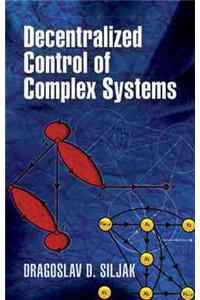 Decentralized Control of Complex Systems