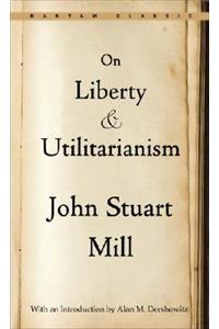 On Liberty and Utilitarianism