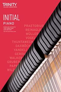 Trinity College London Piano Exam Pieces Plus Exercises 2021-2023: Initial