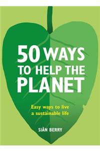 50 Ways to Help the Planet