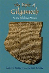 Epic of Gilgamesh: An Old Babylonian Version