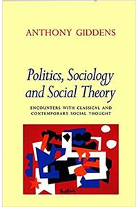 Politics, Sociology and Social Theory