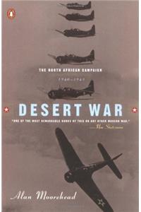 Desert War: The North African Campaign 1940-1943