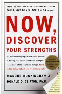 Now, Discover Your Strengths