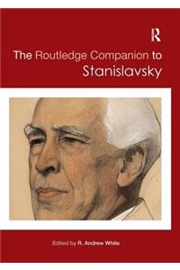 The Routledge Companion to Stanislavsky