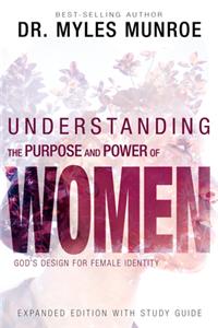 Understanding the Purpose and Power of Women