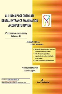 All India Dental Entrance Examination: A Complete Review (Set of VOLUME I (4th Edition) and Volume II (Fifth Edition), 2015)