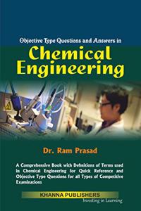 Objective Type Questions and Answers in Chemical Engineering