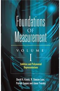 Foundations of Measurement Volume I