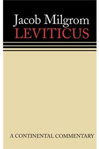 Leviticus: A Book of Ritual and Ethics: Continental Commentaries