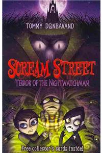 Scream Street 9: Terror of the Nightwatchman