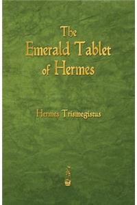 The Emerald Tablet of Hermes