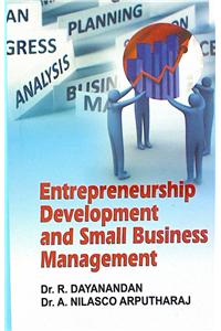Entrepreneurship Development and Small Business Management