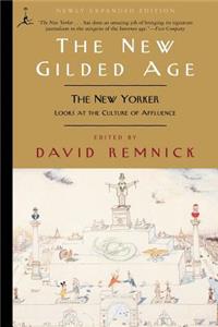 The New Gilded Age: The New Yorker Looks at the Culture of Affluence