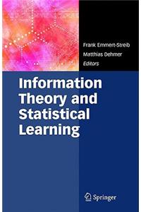 Information Theory and Statistical Learning