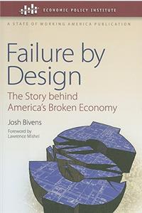 Failure by Design