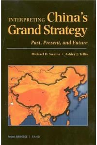 Interpreting China's Grand Strategy