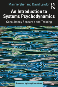 Introduction to Systems Psychodynamics