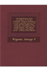 The Englishman's Greek Concordance of the New Testament