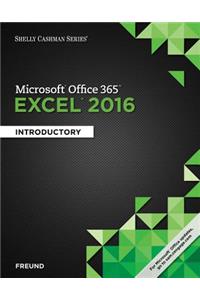 Shelly Cashman Series Microsoft Office 365 & Excel 2016