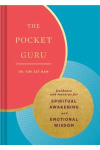 Pocket Guru: Guidance and Mantras for Spiritual Awakening and Emotional Wisdom (Wisdom Book, Spiritual Meditation Book, Spiritual Self-Help Book)