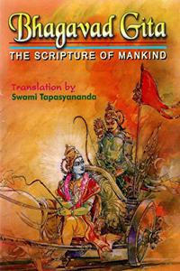 Bhagavad Gita: The Scriptures of Mankind - English