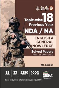 Nda/ Na 17 Years English & General Knowledge Topic-Wise Solved Papers (2006 - 2022)