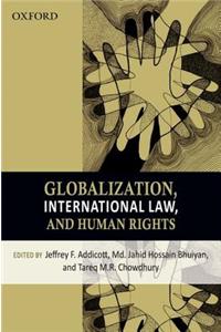 Globalization, International Law, and Human Rights