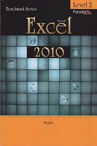 Benchmark Series: Microsoft (R)Excel 2010 Levels 2