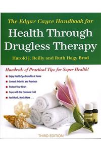 Edgar Cayce Handbook for Health Through Drugless Therapy