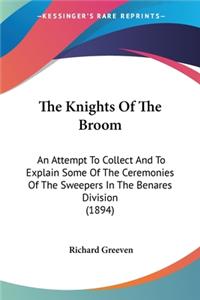 Knights Of The Broom