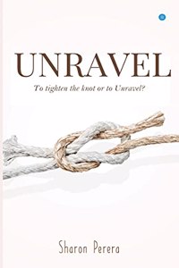 UNRAVEL