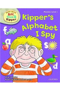 Oxford Reading Tree Read With Biff, Chip, and Kipper: Phonics: Level 1: Kipper's Alphabet I Spy