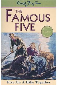 Famous Five: Five On A Hike Together