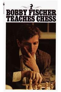 Bobby Fischer Teaches Chess