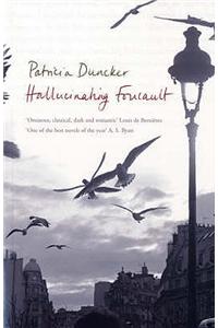 Hallucinating Foucault