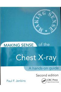 Making Sense of the Chest X-Ray