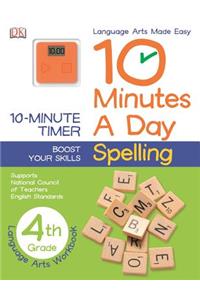 10 Minutes a Day: Spelling, Fourth Grade