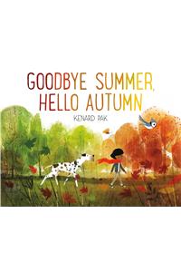 Goodbye Summer, Hello Autumn