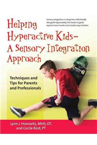 Helping Hyperactive Kids ? a Sensory Integration Approach