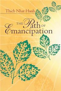 Path of Emancipation: Talks from a 21-Day Mindfulness Retreat