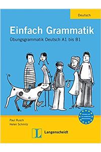 Einfach Grammatik Deutsch A1 Bis B1