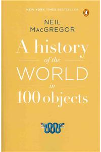 History of the World in 100 Objects