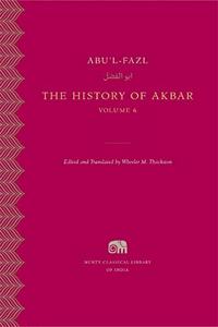 The History of Akbar, Volume 6 Paperback â€“ 25 January 2020