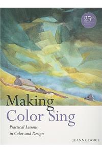 Making Color Sing, 25th Anniversary Edition